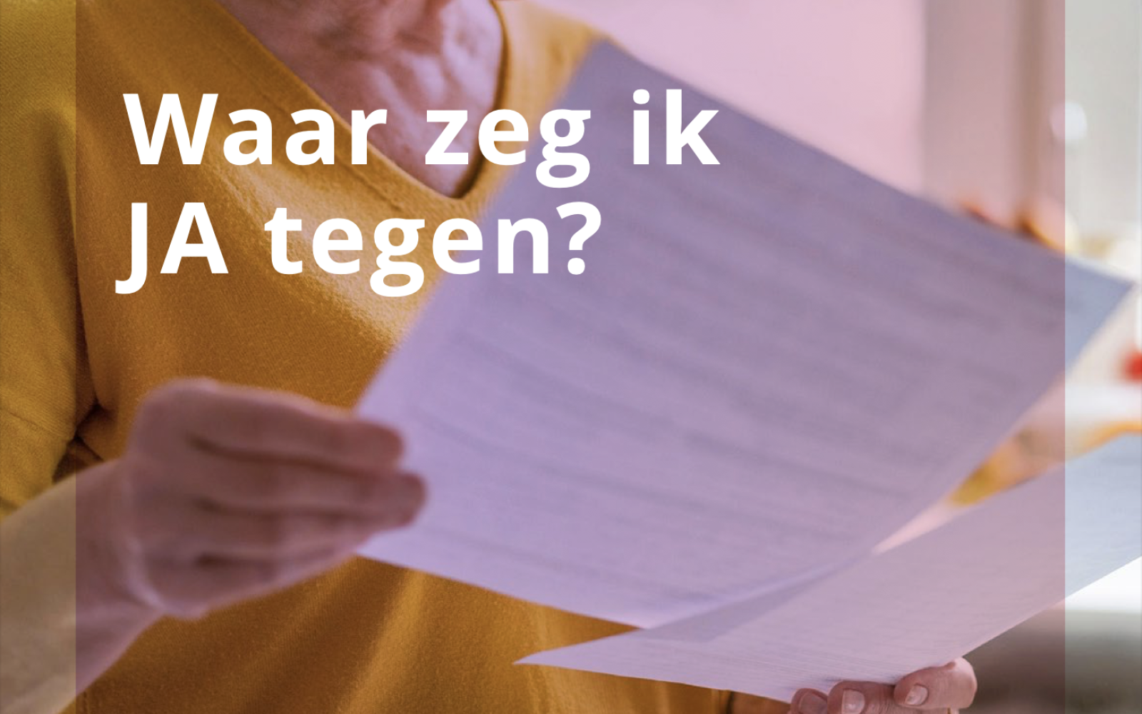 Levenstestament: waar zeg ik ja tegen?